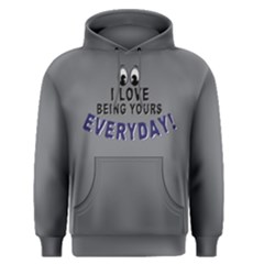 I Love Being Yours Everyday - Men s Pullover Hoodie by FunnySaying