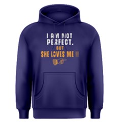 I Am Not Perfect But She Loves Me - Men s Pullover Hoodie by FunnySaying