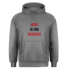Grey Wine For Winners Men s Pullover Hoodie by FunnySaying