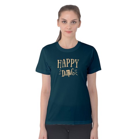 Happy Dog - Women s Cotton Tee by FunnySaying