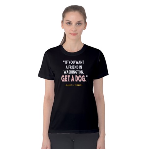 Get A Dog - Women s Cotton Tee by FunnySaying