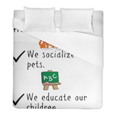 Homeschoolers Socialize Duvet Cover (full/ Double Size) by athenastemple