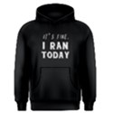 I ran today - Men s Pullover Hoodie View1