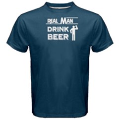 Blue Real Man Drink Beer  Men s Cotton Tee by FunnySaying