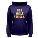 Run while you can - Women s Pullover Hoodie View1