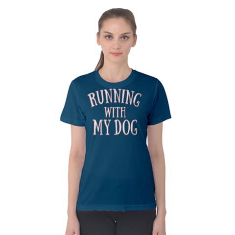 Running With My Dog - Women s Cotton Tee by FunnySaying