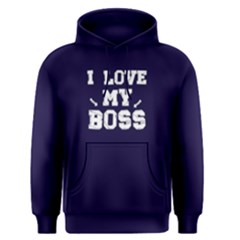 I Love My Boss - Men s Pullover Hoodie by FunnySaying