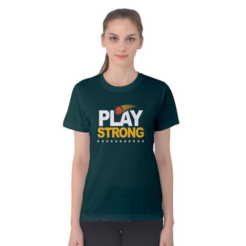 Play Strong Basketball - Women s Cotton Tee by FunnySaying