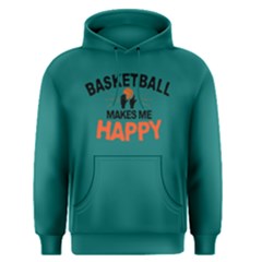 Basketball Makes Me Happy - Men s Pullover Hoodie by FunnySaying