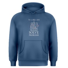 Blue I m A Office Clerk, I Solve Problems Men s Pullover Hoodie by FunnySaying