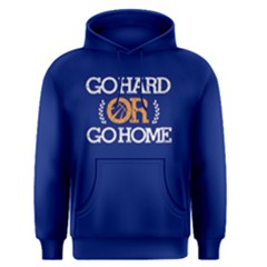 Go Hard Or Go Home - Men s Pullover Hoodie by FunnySaying