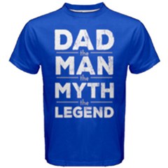 Blue And White Dad Man Myth Legend Men s Cotton Tee by ThinkOutisdeTheBox