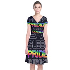 Eat Sleep Pride Repeat Short Sleeve Front Wrap Dress by Valentinaart