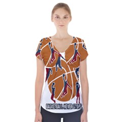 Basketball Never Stops Short Sleeve Front Detail Top by Valentinaart