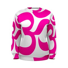 Hindu Om Symbol (pink) Women s Sweatshirt by abbeyz71