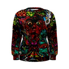 Abstract Psychedelic Face Nightmare Eyes Font Horror Fantasy Artwork Women s Sweatshirt by Nexatart