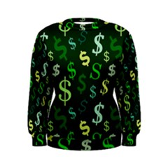 Money Us Dollar Green Women s Sweatshirt by Mariart