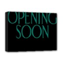 Opening Soon Sign Deluxe Canvas 16  x 12   View1
