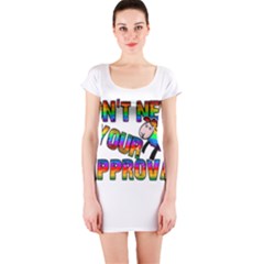 Dont Need Your Approval Short Sleeve Bodycon Dress by Valentinaart