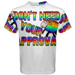 Dont Need Your Approval Men s Cotton Tee by Valentinaart