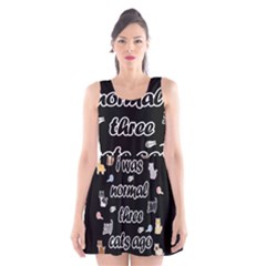 I Was Normal Three Cats Ago Scoop Neck Skater Dress by Valentinaart