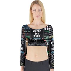 Book Quote Collage Long Sleeve Crop Top by Sudhe