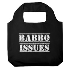 Babbo Issues - Italian Humor Premium Foldable Grocery Recycle Bag by ConteMonfrey