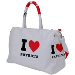 I Love Patricia Duffel Travel Bag by ilovewhateva