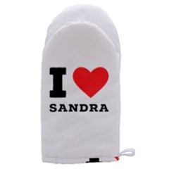 I Love Sandra Microwave Oven Glove by ilovewhateva