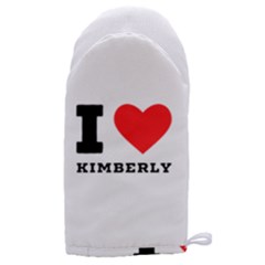 I Love Kimberly Microwave Oven Glove by ilovewhateva