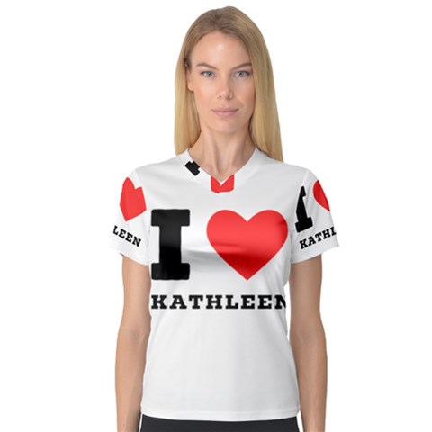 I Love Kathleen V-neck Sport Mesh Tee by ilovewhateva