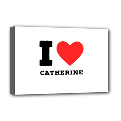 I Love Catherine Deluxe Canvas 18  X 12  (stretched) by ilovewhateva