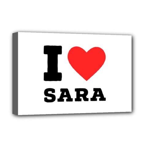 I Love Sara Deluxe Canvas 18  X 12  (stretched) by ilovewhateva
