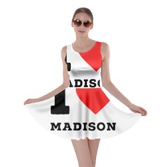 I Love Madison  Skater Dress by ilovewhateva