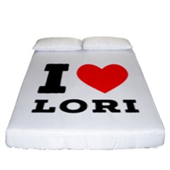I Love Lori Fitted Sheet (california King Size) by ilovewhateva