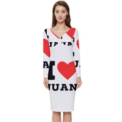 I Love Juan Long Sleeve V-neck Bodycon Dress  by ilovewhateva