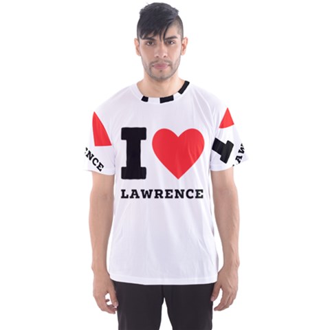 I Love Lawrence Men s Sport Mesh Tee by ilovewhateva