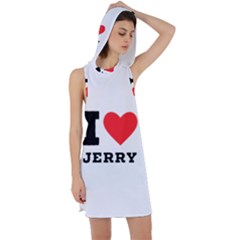 I Love Jerry Racer Back Hoodie Dress by ilovewhateva