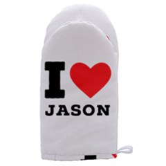 I Love Jason Microwave Oven Glove by ilovewhateva