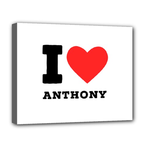 I Love Anthony  Deluxe Canvas 20  X 16  (stretched) by ilovewhateva