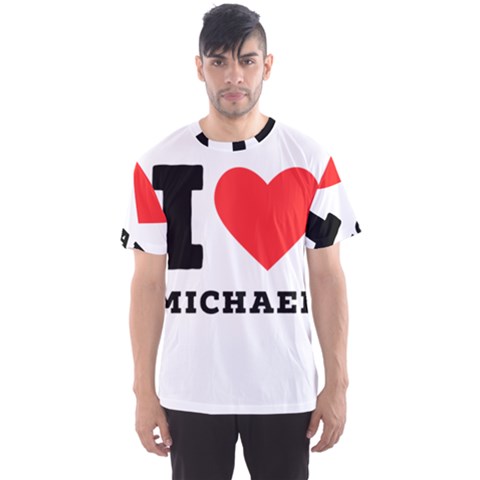 I Love Michael Men s Sport Mesh Tee by ilovewhateva
