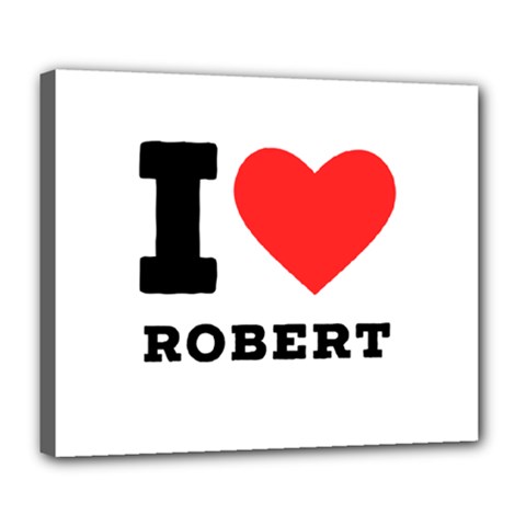 I Love Robert Deluxe Canvas 24  X 20  (stretched) by ilovewhateva