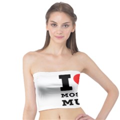 I Love Moscow Mule Tube Top by ilovewhateva