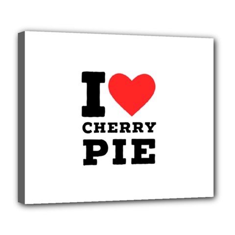 I Love Cherry Pie Deluxe Canvas 24  X 20  (stretched) by ilovewhateva