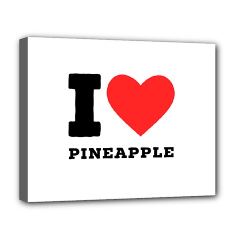 I Love Pineapple Deluxe Canvas 20  X 16  (stretched) by ilovewhateva