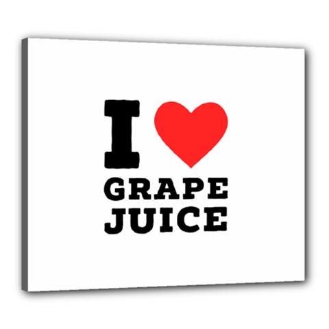 I Love Grape Juice Canvas 24  X 20  (stretched) by ilovewhateva