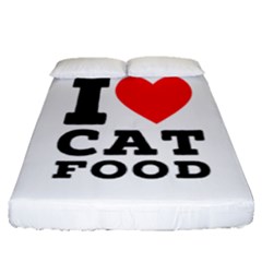 I Love Cat Food Fitted Sheet (queen Size) by ilovewhateva