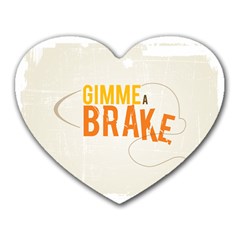 Gimme A Break2 Mouse Pad (heart) by GC86