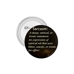 Sarcasm  1 75  Buttons by LokisStuffnMore