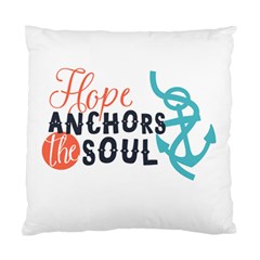 Hope Anchors The Soul Nautical Quote Standard Cushion Cases (two Sides)  by CraftyLittleNodes